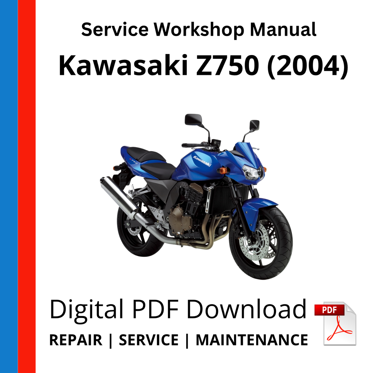 Kawasaki Z750 (2004) Service Workshop Manual