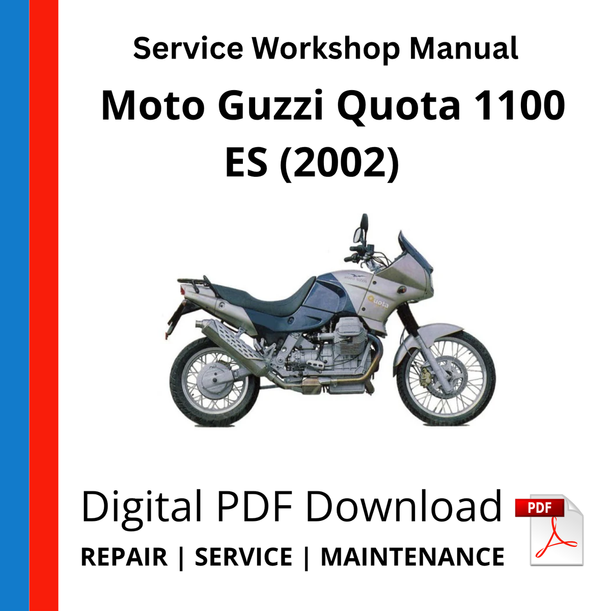 Moto Guzzi Quota 1100 ES (2002) Service Workshop Manual