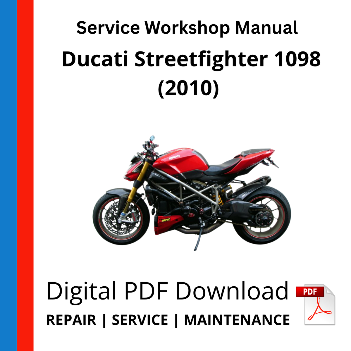 Ducati Streetfighter 1098 (2010) Service Workshop Manual