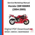 Honda CBR1000RR (2004-2005) Service Workshop Manual
