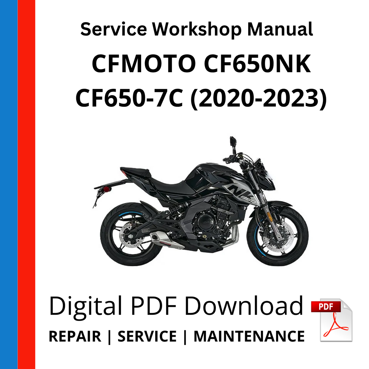 CFMOTO CF650NK CF650-7C (2020-2023) Service Workshop Manual