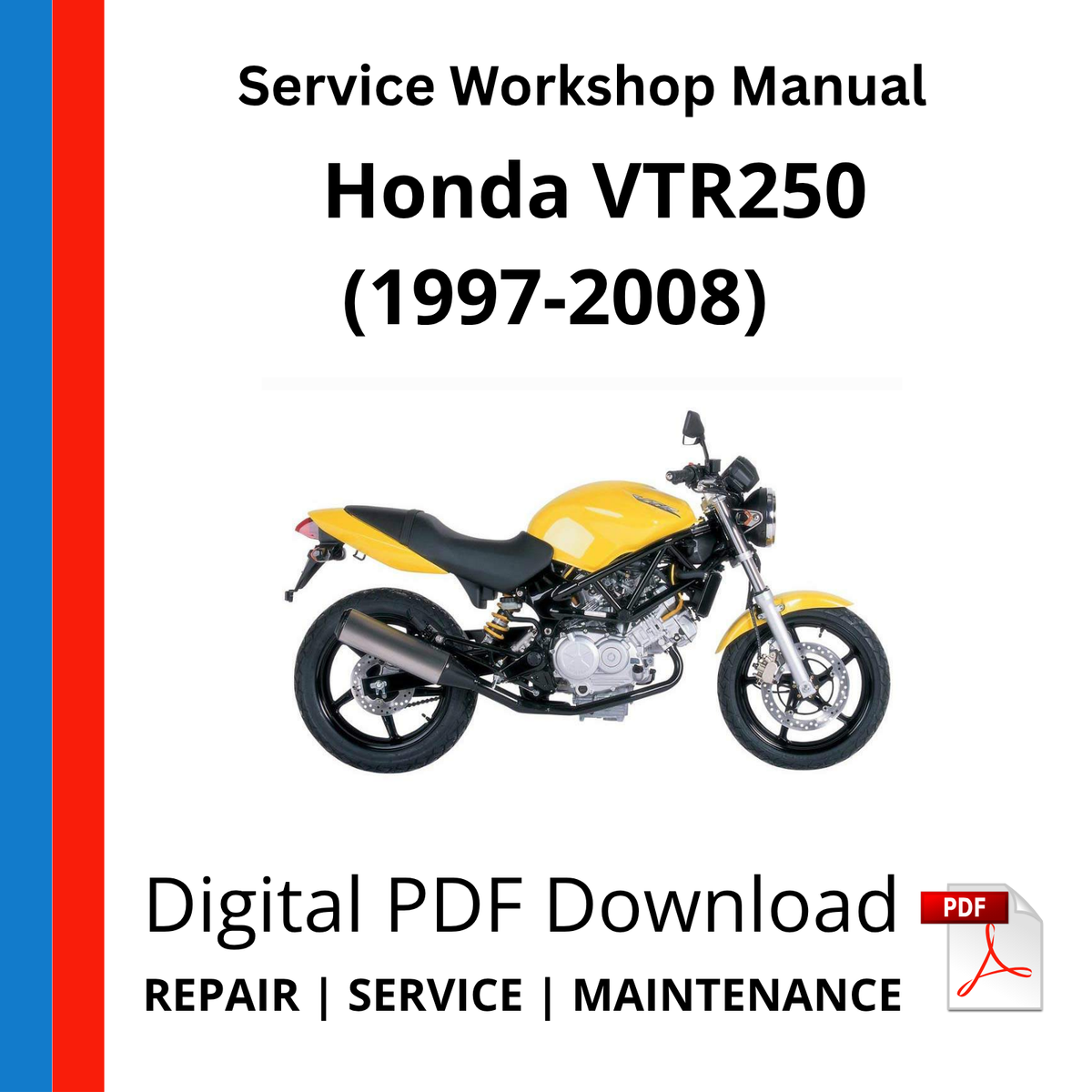 Honda VTR250 (1997-2008) Service Workshop Manual