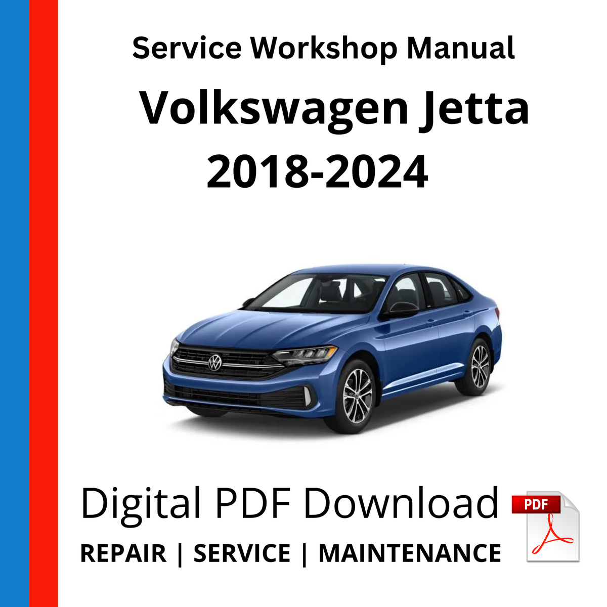 Volkswagen Jetta 2018-2024 Service Workshop Manual