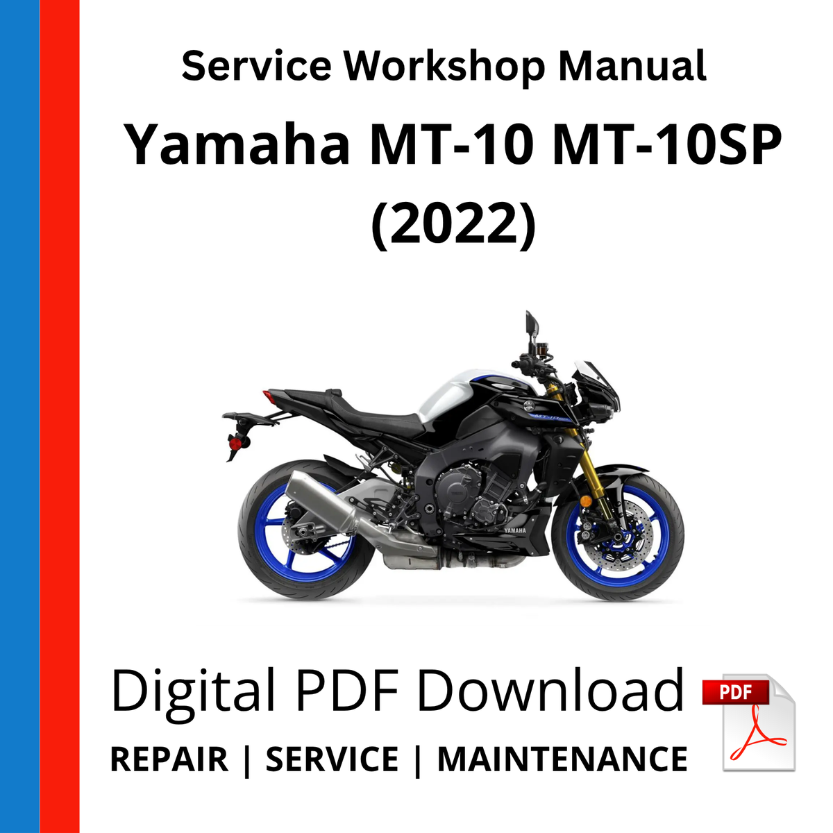 Yamaha MT-10 MT-10SP (2022) Service Workshop Manual