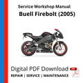 Buell Firebolt (2005) Service Workshop Manual