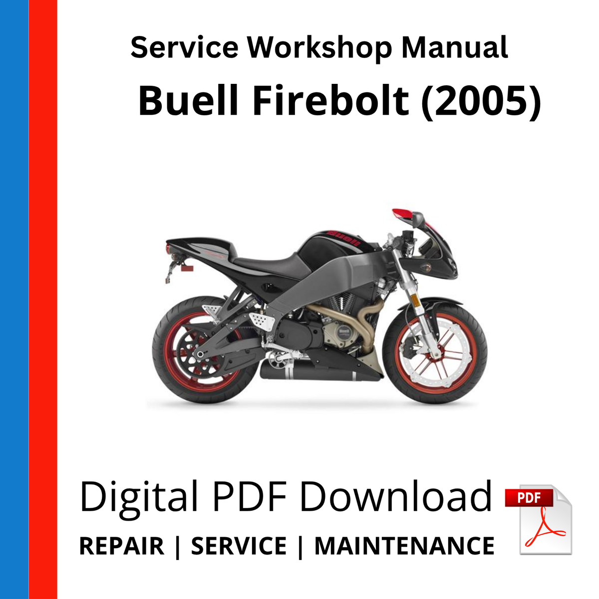 Buell Firebolt (2005) Service Workshop Manual