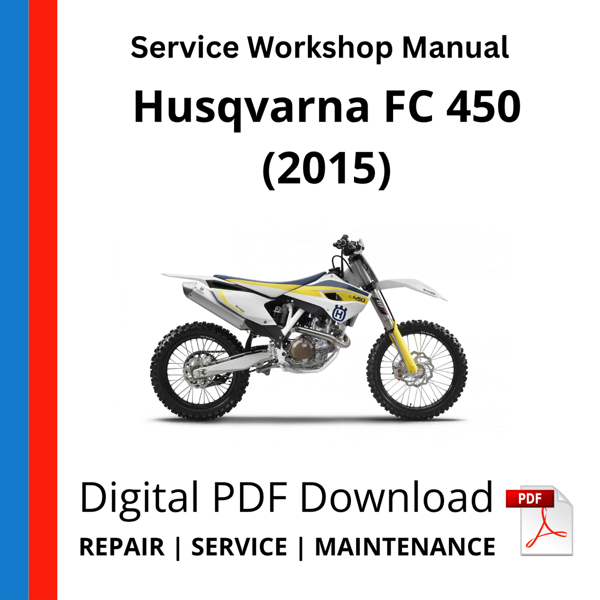 Husqvarna FC 450 (2015) Service Workshop Manual