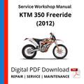 KTM 350 Freeride (2012) Service Workshop Manual