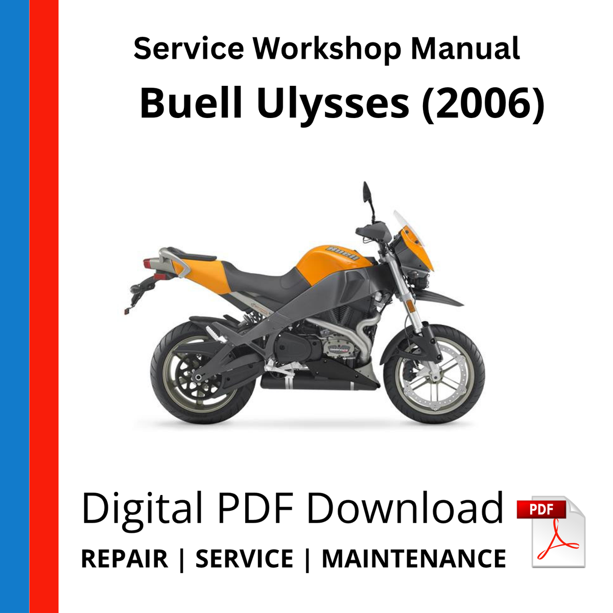 Buell Ulysses (2006) Service Workshop Manual