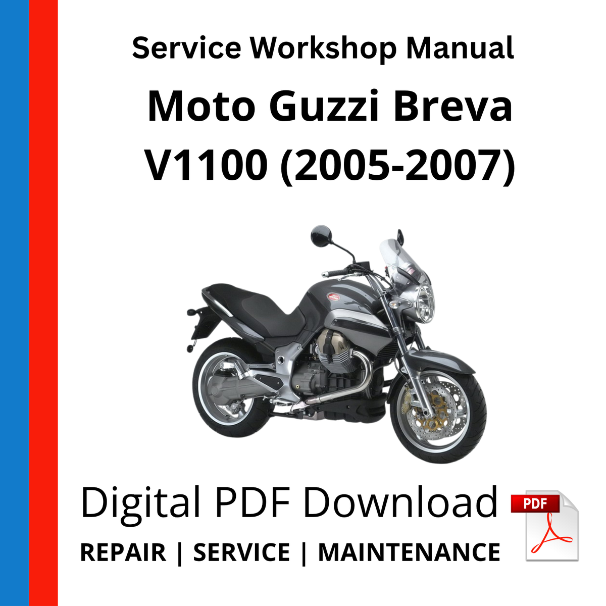 Moto Guzzi Breva V1100 (2005-2007) Service Workshop Manual