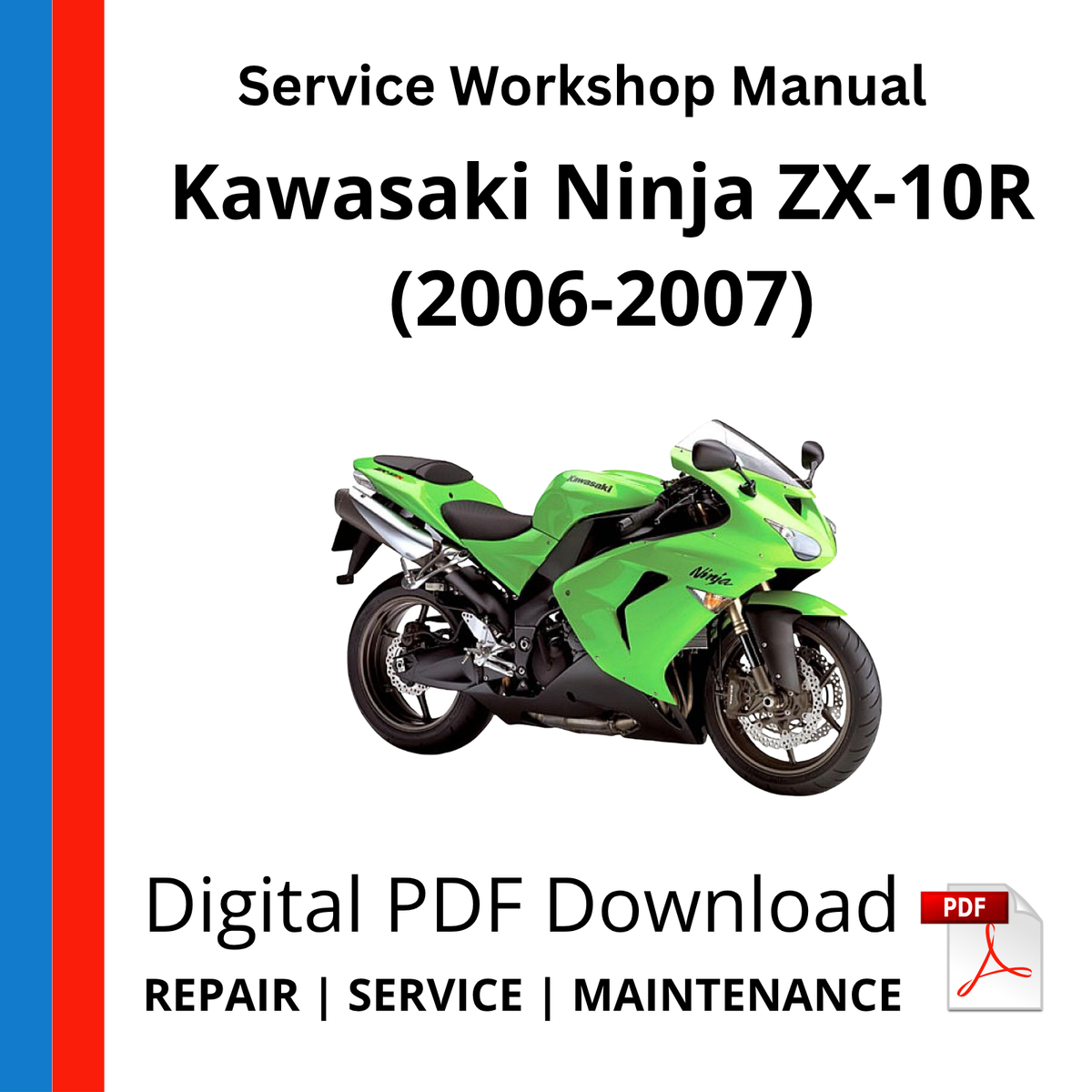 Kawasaki Ninja ZX-10R (2006-2007) Service Workshop Manual