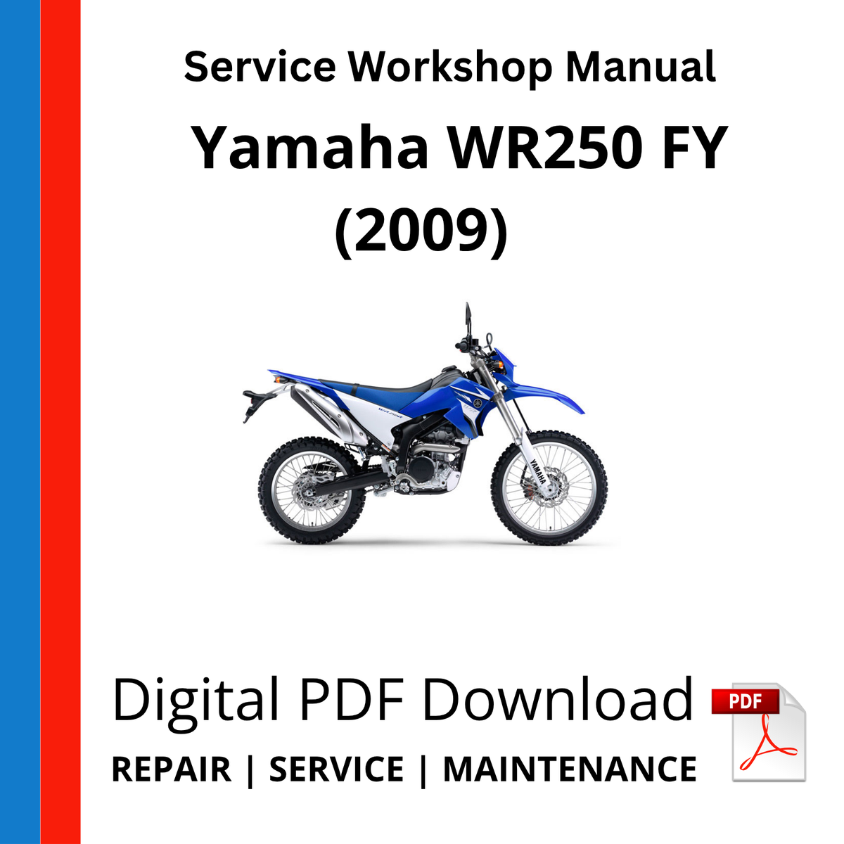 Yamaha WR250 FY (2009) Service Workshop Manual