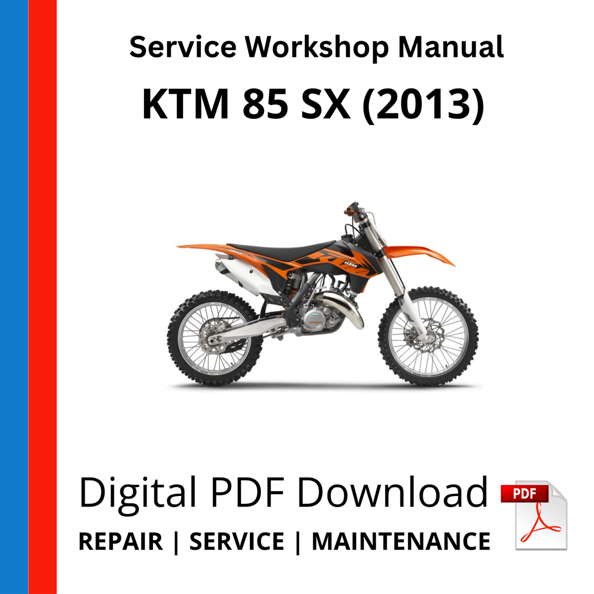 KTM 85 SX (2013) Service Workshop Manual