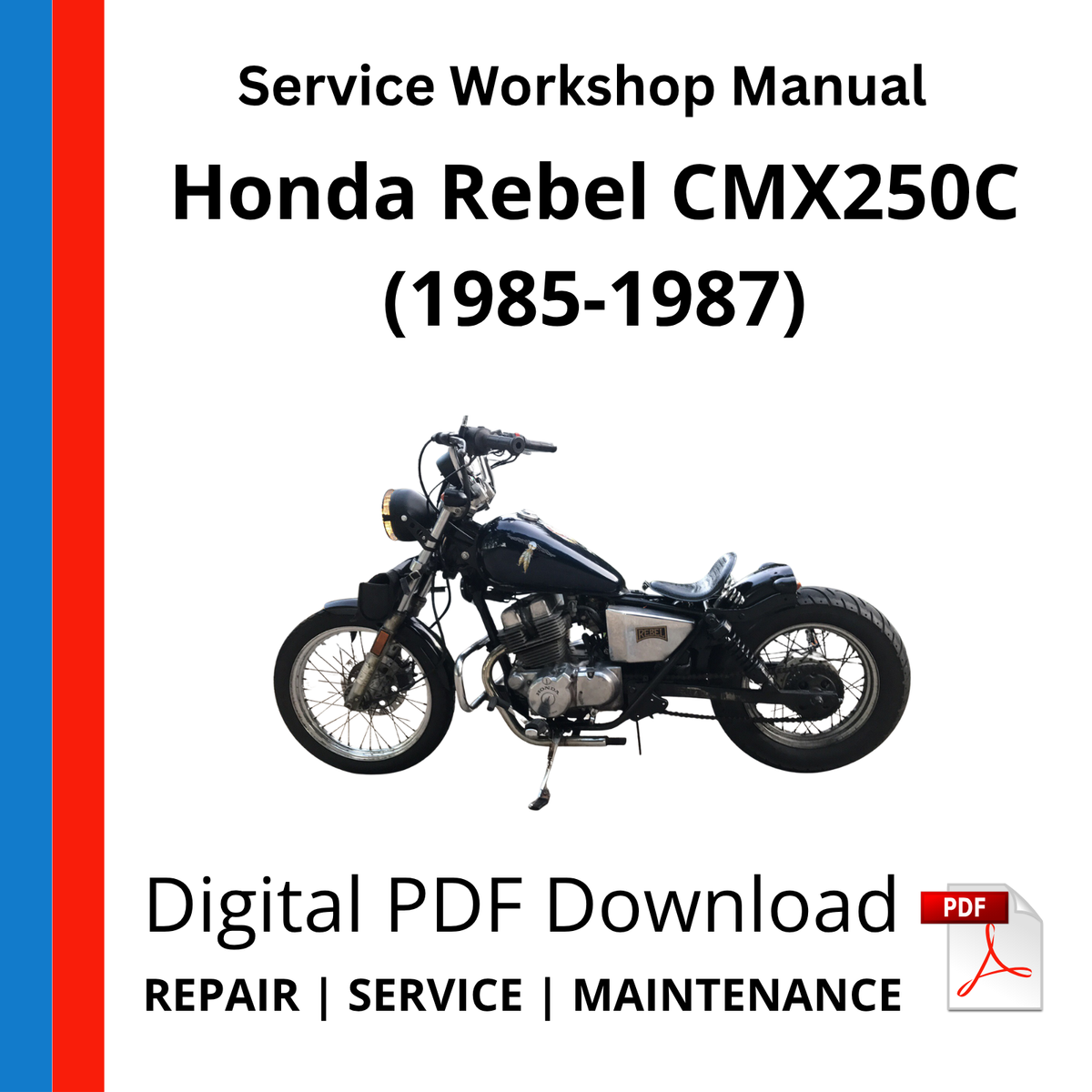 Honda Rebel CMX250C (1985-1987) Service Workshop Manual