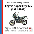 Cagiva Super City 125 (1991-1995) Service Workshop Manual