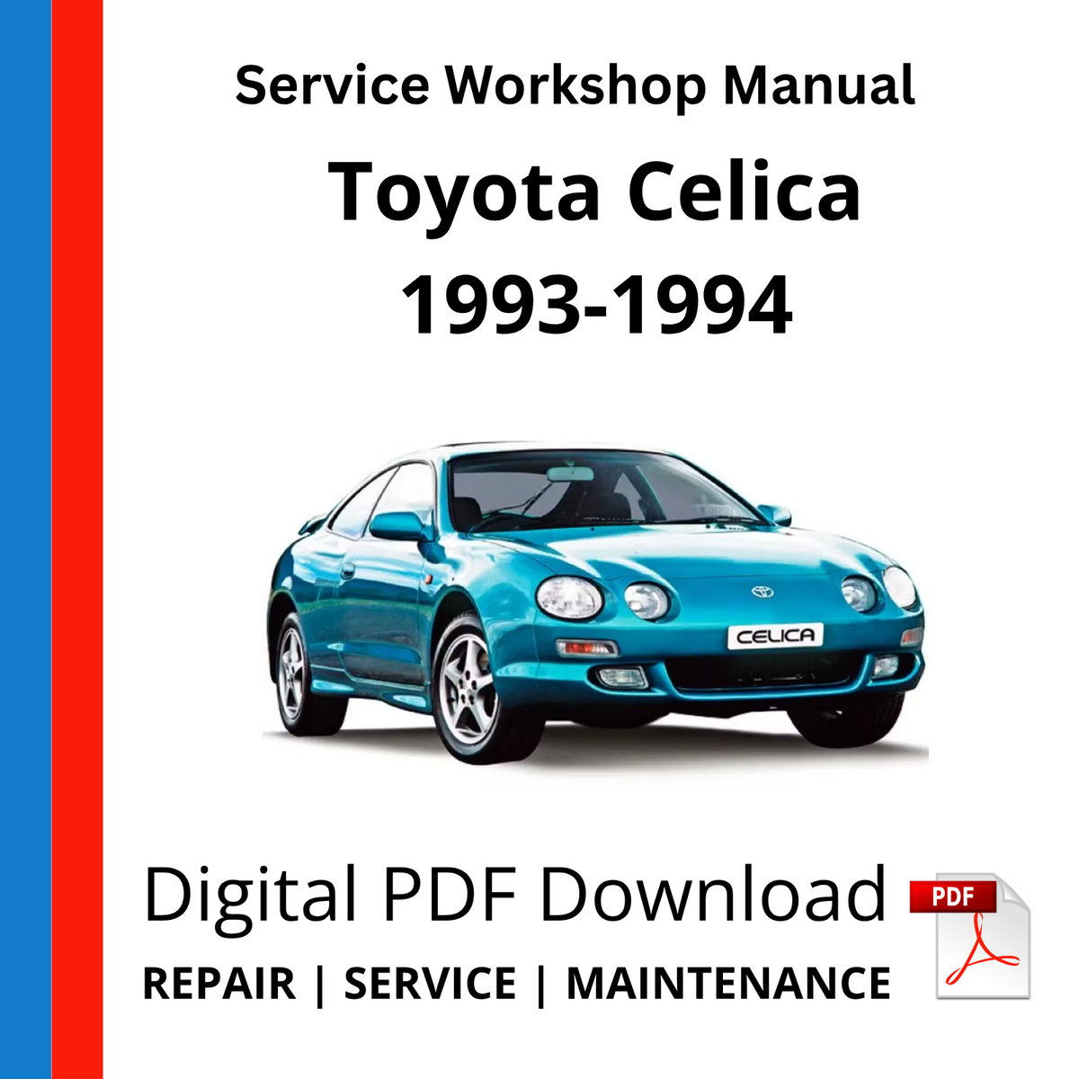 Toyota Celica 1993-1994 Service Workshop Manual
