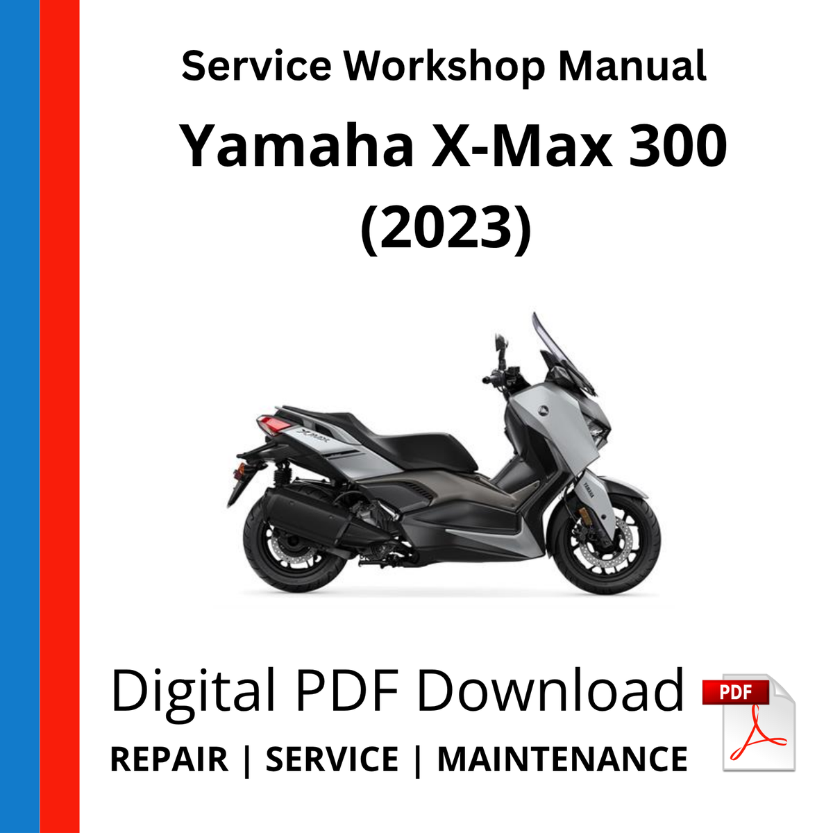 Yamaha X-Max 300 (2023) Service Workshop Manual