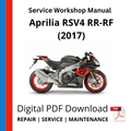 Aprilia RSV4 RR-FF (2017) Service Workshop Manual