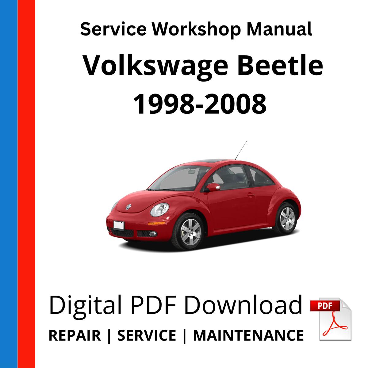 Volkswagen New Beetle 1998-2008 Service Workshop Manual