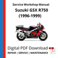 Suzuki GSX R750 (1996-1999) Service Workshop Manual