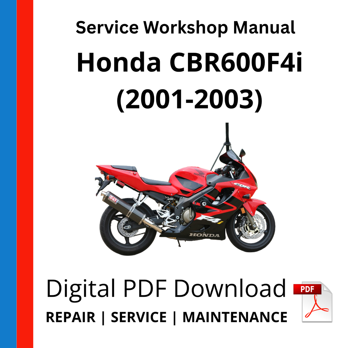 Honda CBR600F4i (2001-2003) Service Workshop Manual