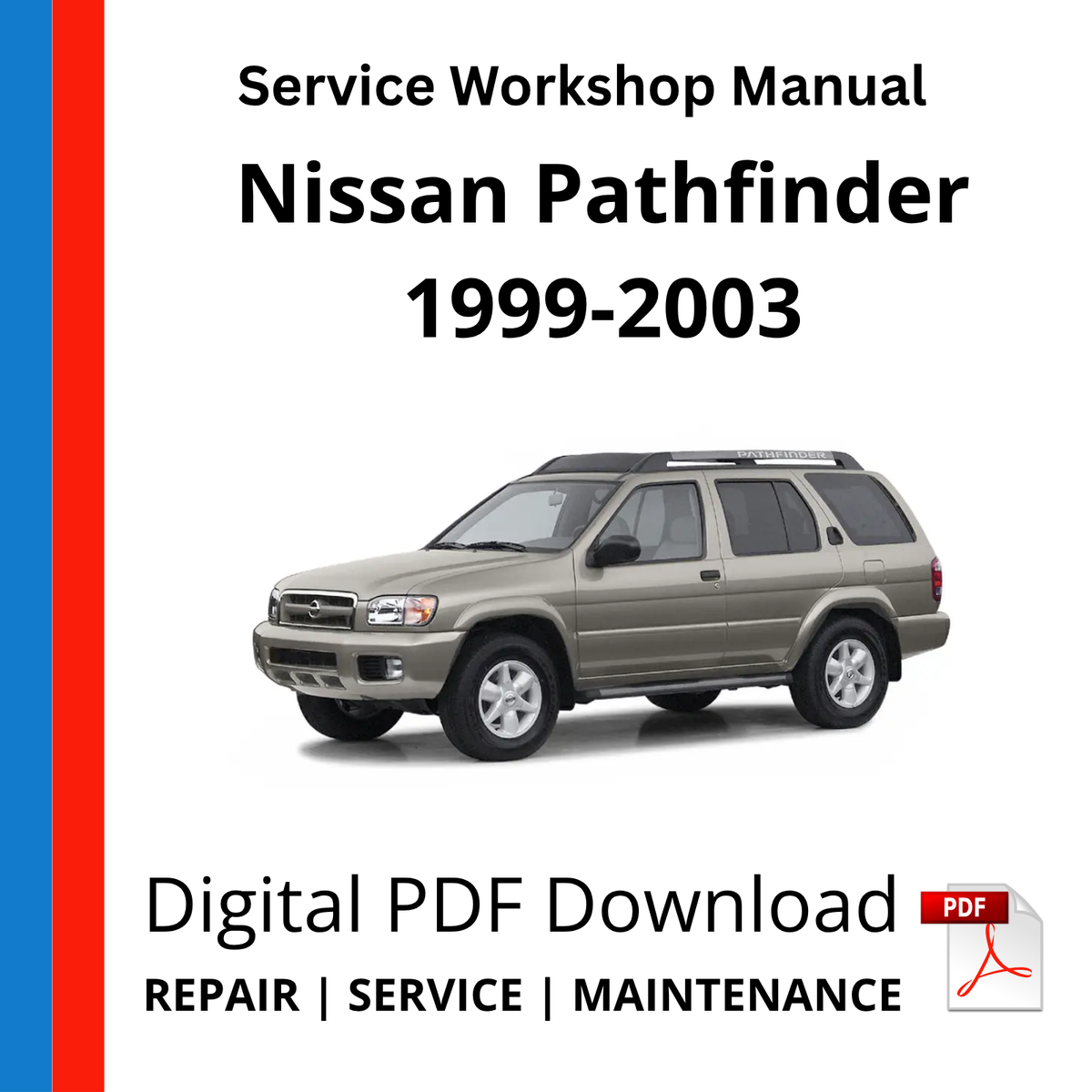Nissan Pathfinder 1999-2003 Service Workshop Manual