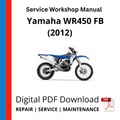 Yamaha WR450 FB (2012) Service Workshop Manual