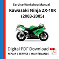 Kawasaki Ninja ZX-10R (2003-2005) Service Workshop Manual