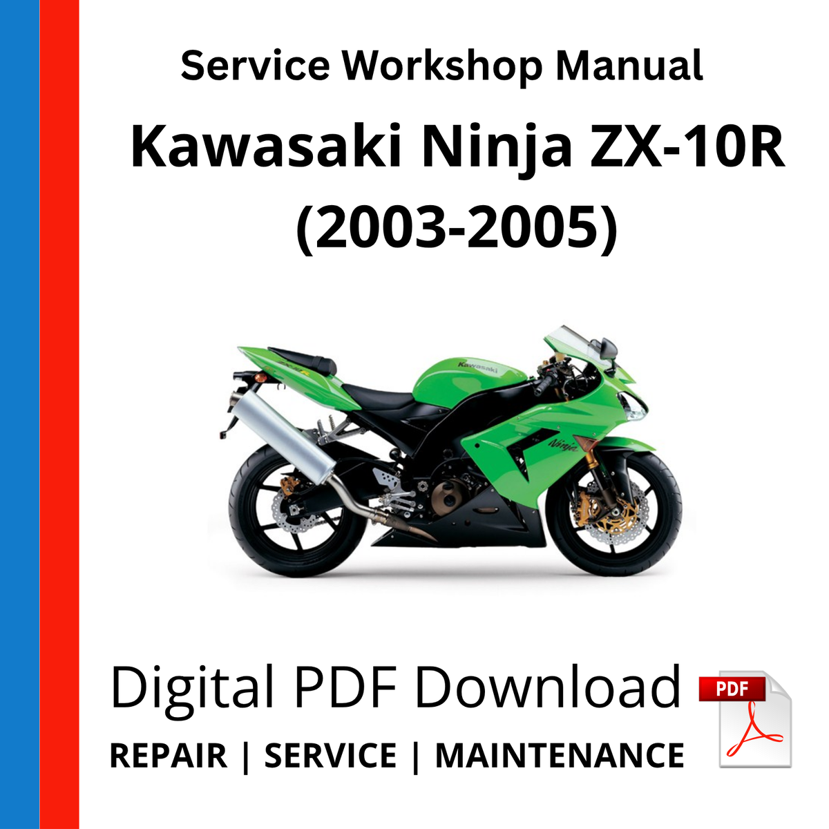 Kawasaki Ninja ZX-10R (2003-2005) Service Workshop Manual