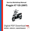 Piaggio X7 125 (2007) Service Workshop Manual