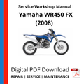 Yamaha WR450 FX (2008) Service Workshop Manual