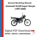 Kawasaki KL250 Super Sherpa (1997-2009) Service Workshop Manual