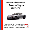 Toyota Supra 1997-2002 Service Workshop Manual