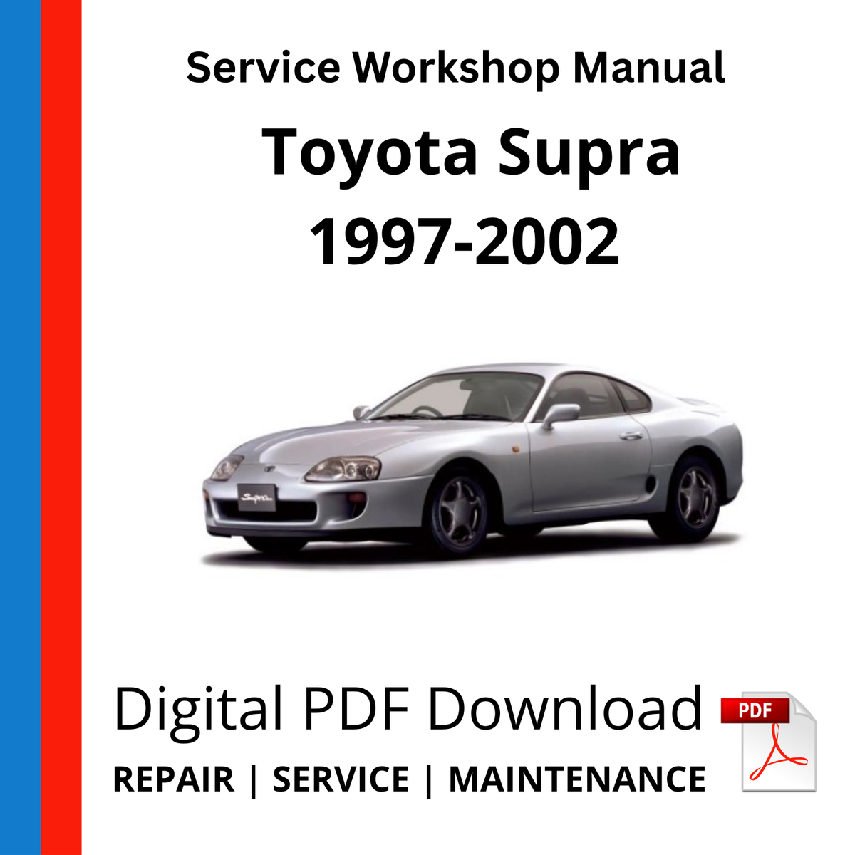 Toyota Supra 1997-2002 Service Workshop Manual