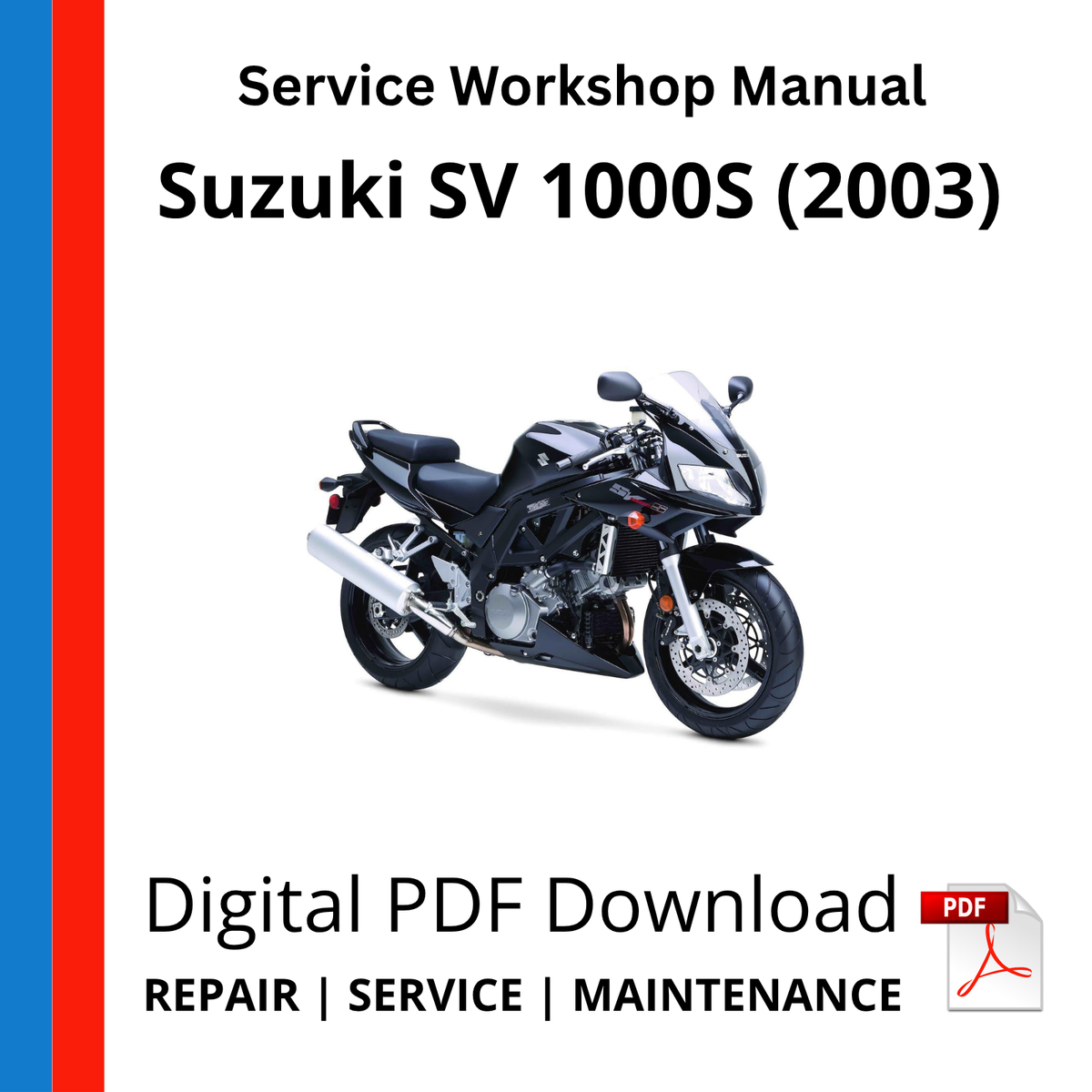 Suzuki SV 1000S (2003) Service Workshop Manual