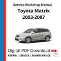 Toyota Matrix 2003-2007 Service Workshop Manual