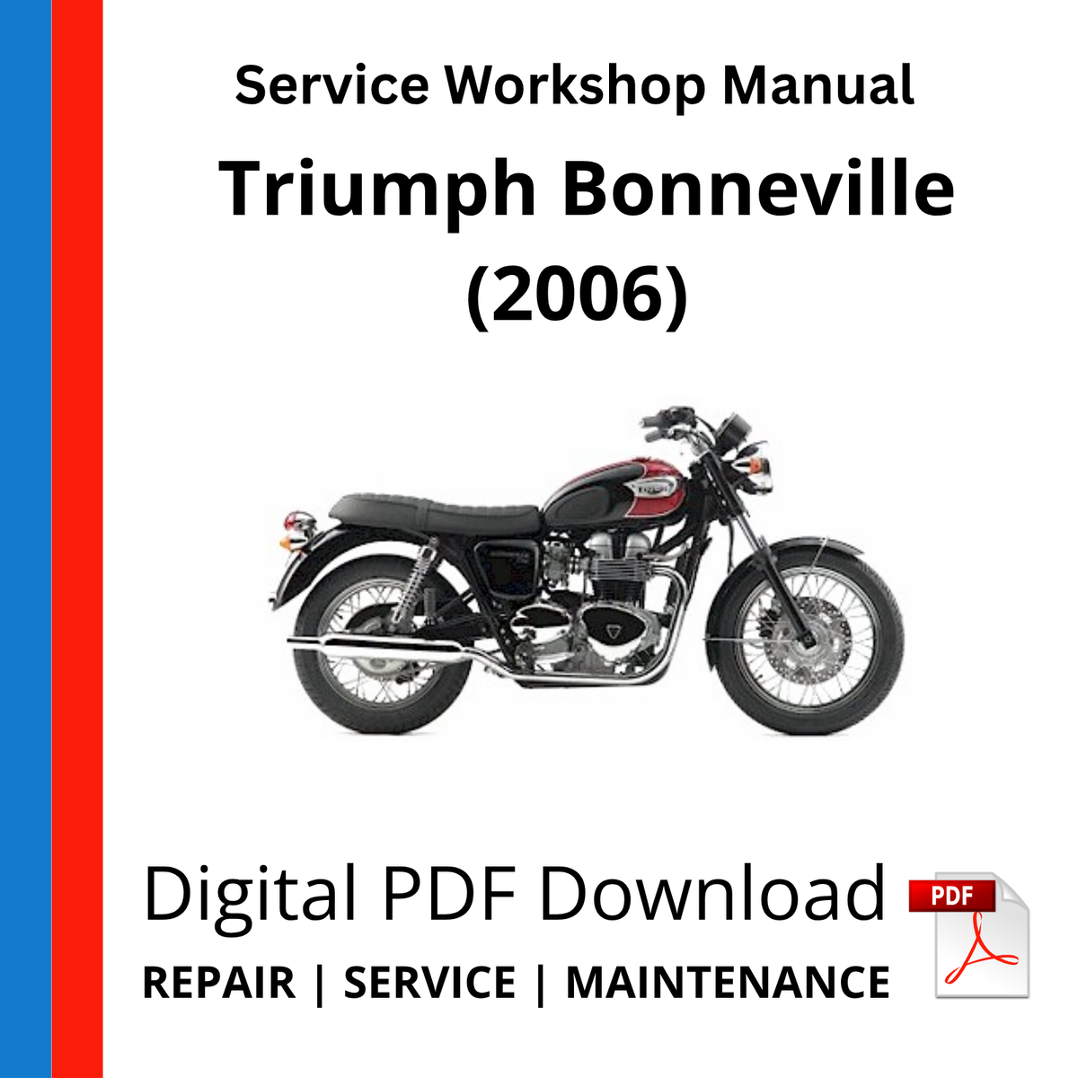 Triumph Bonneville (2006) Service Workshop Manual