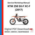 KTM 250 SX-F XC-F (2017) Service Workshop Manual