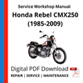 Honda Rebel CMX250 (1985-2009) Service Workshop Manual