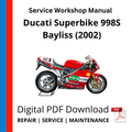 Ducati Superbike 998S Bayliss (2002) Service Workshop Manual