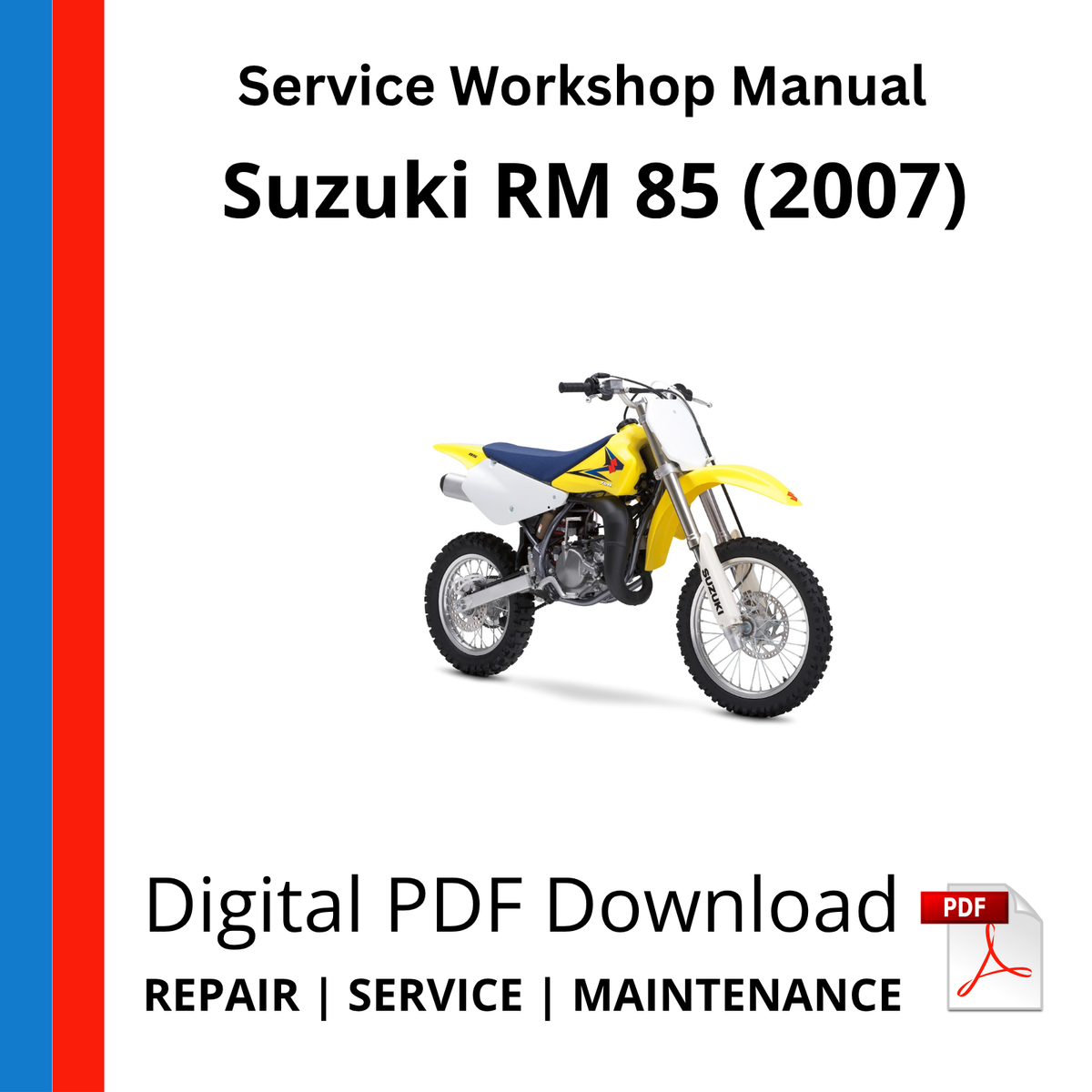 Suzuki RM 85 (2007) Service Workshop Manual