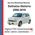 Daihatsu Materia 2006-2010 Service Workshop Manual