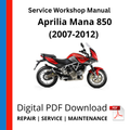 Aprilia Mana 850 (2007-2012) Service Workshop Manual