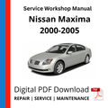 Nissan Maxima 2000-2005 Service Workshop Manual