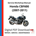 Honda CBF600 (2007-2011) Service Workshop Manual