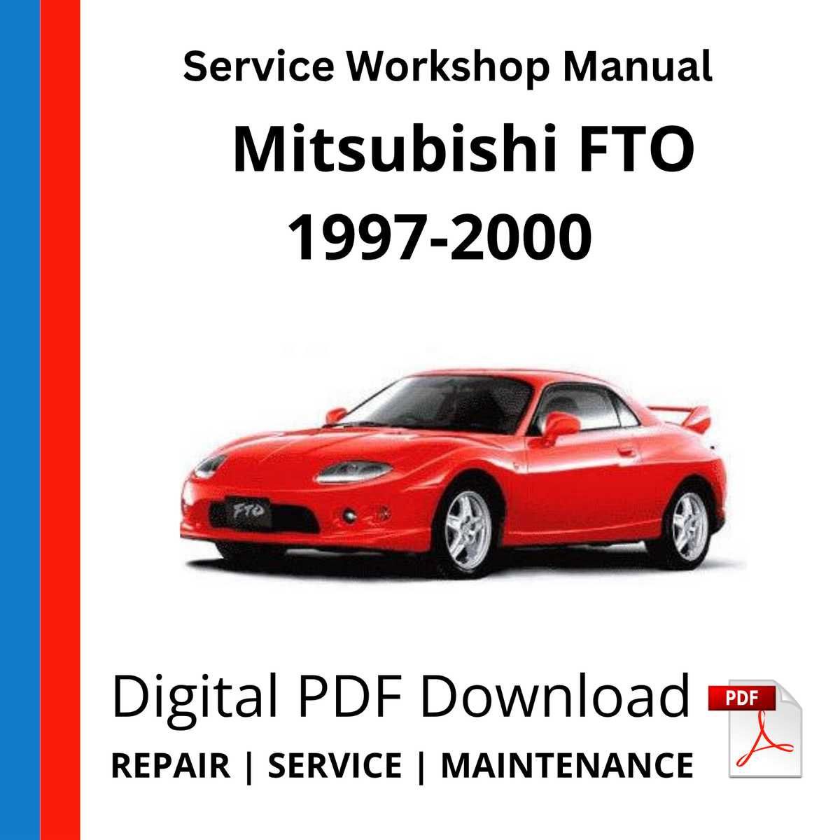 Mitsubishi FTO 1997-2000 Service Workshop Manual