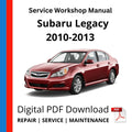 Subaru Legacy 2010-2013 Service Workshop Manual