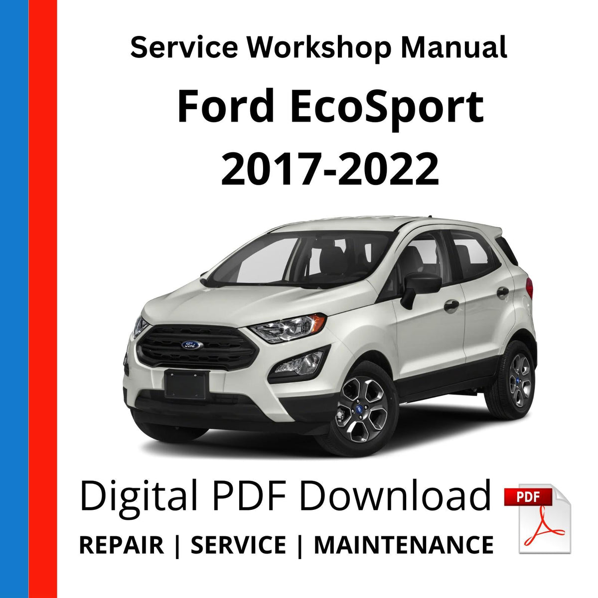 Ford EcoSport 2017-2022 Service Workshop Manual