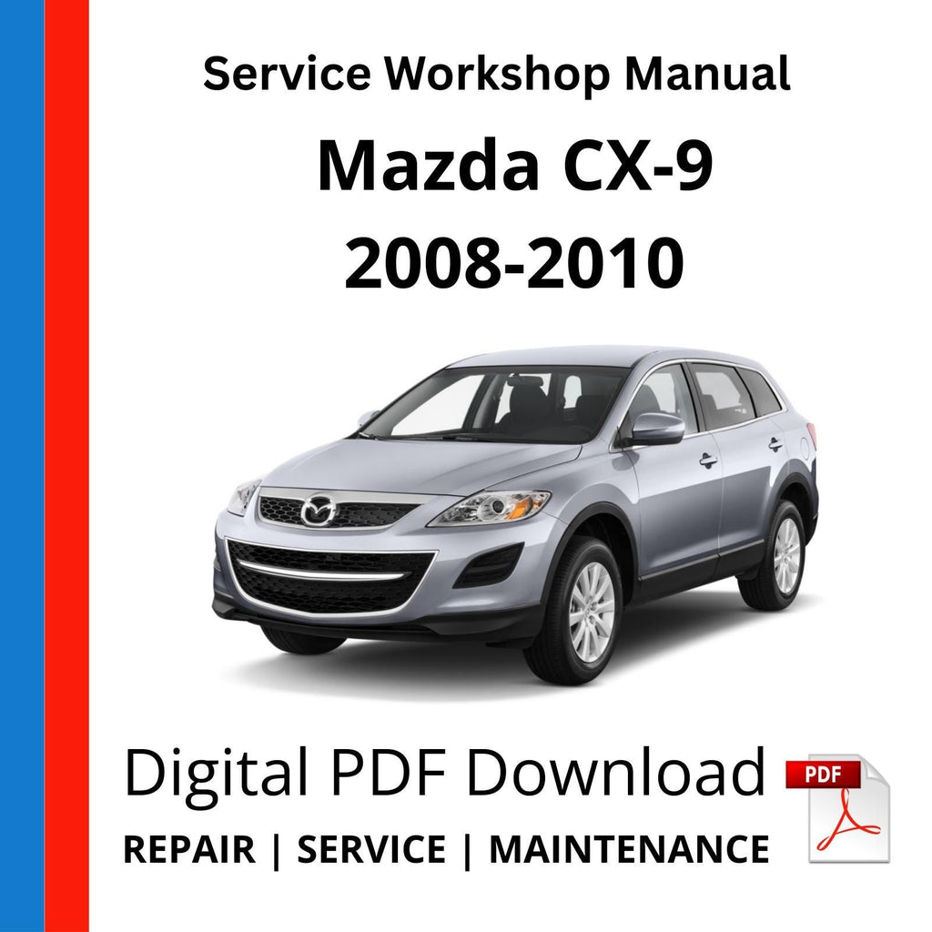Mazda CX-9 2008-2010 Service Workshop Manual