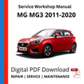 MG MG3 ZP11 2011-2020 Service Workshop Manual
